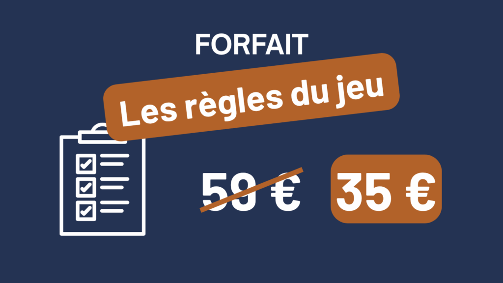 Forfait "Les règles du jeu"