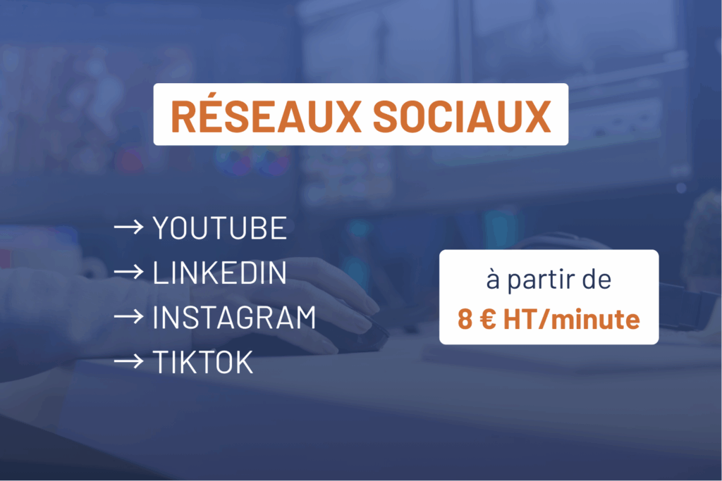 Sous-titrage réseaux sociaux